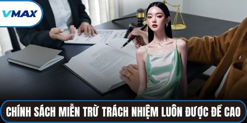 Chính sách miễn trừ trách nhiệm luôn được đề cao ở mọi cổng game